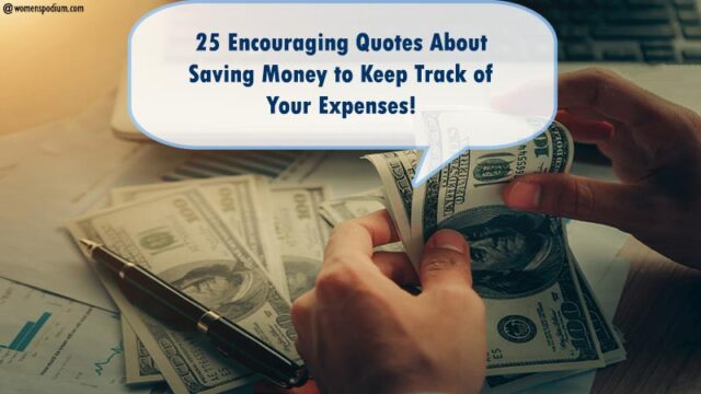 25 Encouraging Quotes About Saving Money to Keep Track of Your Expenses