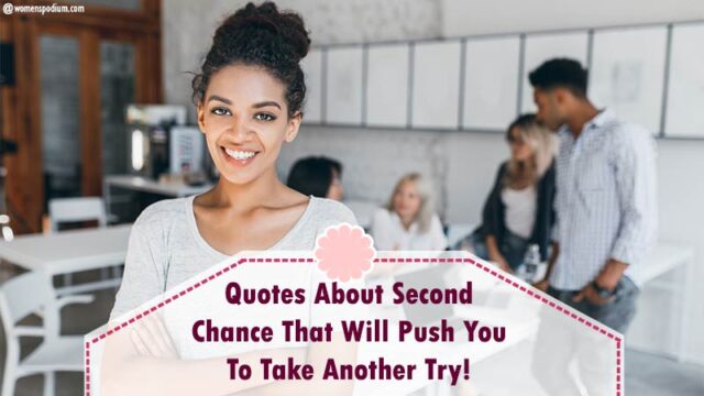 Quotes About Second Chance That Will Push You To Take Another Try!
