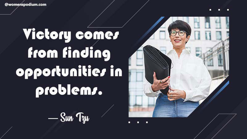 Find opportunities in problems