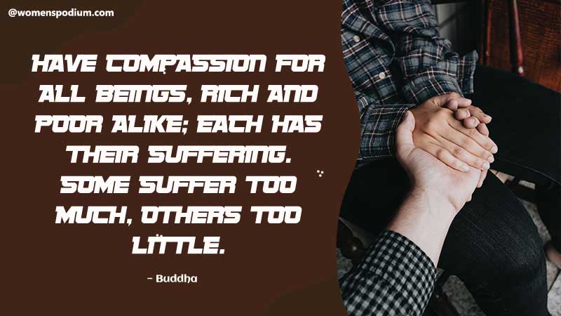 have compassion