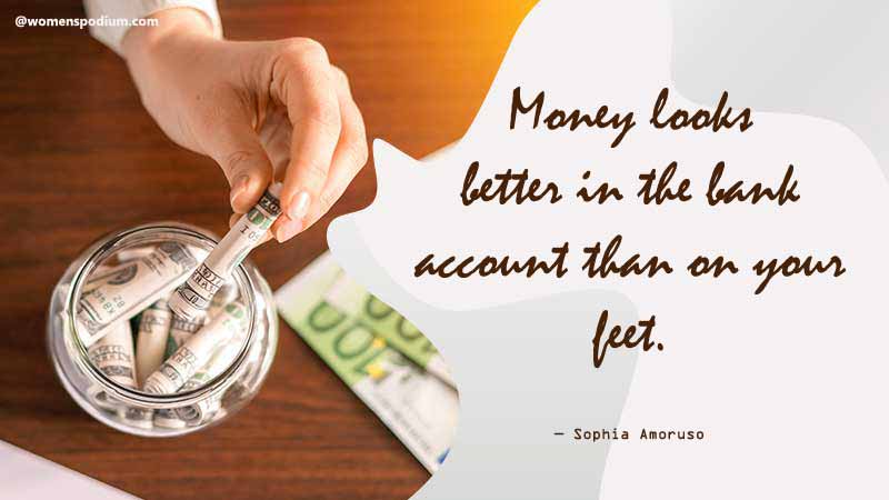 Money looks better in bank