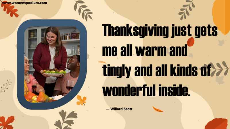 Thanksgiving just gets me - thanksgiving quotes